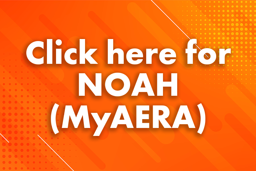 Click here for NOAH (MyAERA) Click here for NOAH (MyAERA)