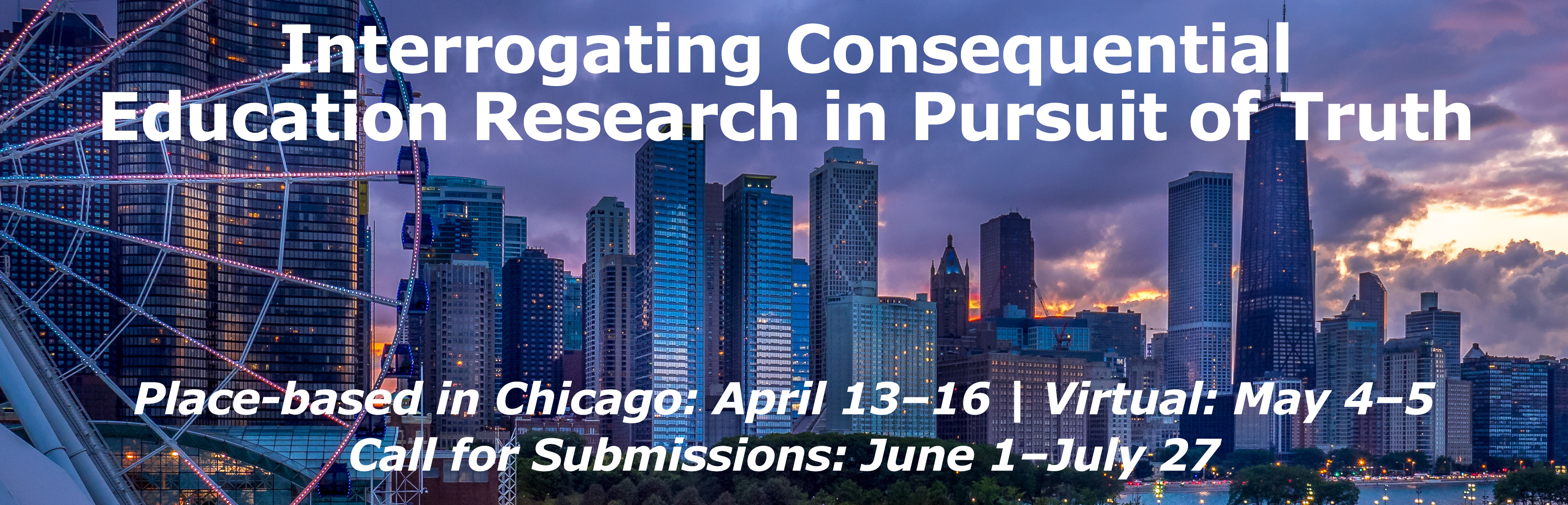 Interrogating Consequential Education Research in Pursuit of Truth. AERA 2023 Annual Meeting, Chicago, IL, April 13-16, 2023