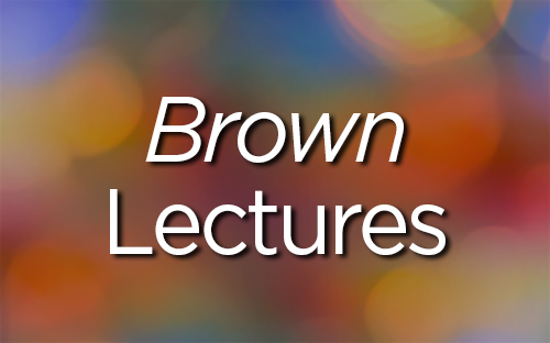 Brown Lecture Videos