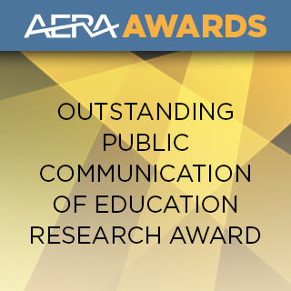 Outstanding Public Communication of Education Research Award