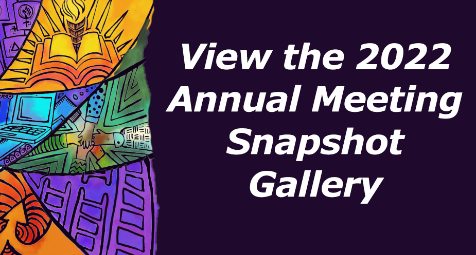 View the 2022 Annual Meeting Snapshot Gallery